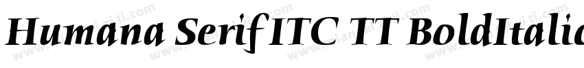 Humana Serif ITC TT BoldItalic字体转换